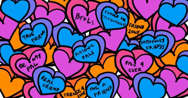 Heart shapes overlap, each containing text: "TRUE FRIEND," "BE MY PAL," "REAL FRIEND," "FRIENDS 4 EVER," "BFFLs," "CUDDLE ME (PLATONICALLY)," "FRIEND ZONE," "PLATONIC PALS," "HUG A FRIEND," "PALS 4 EVER," "FAITHFUL FRIENDS." The hearts are colored purple, pink, and blue.